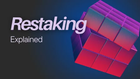 ری استیکینگ, Re-Staking چیست