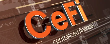 CeFi؛ امور مالی متمرکز در دنیای رمزارزها