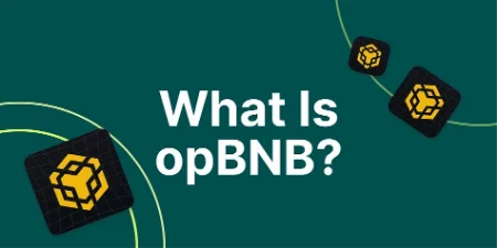 شبکه opBNB چیست؟ راه‌حل مقیاس‌پذیری لایه دوم برای زنجیره BNB
